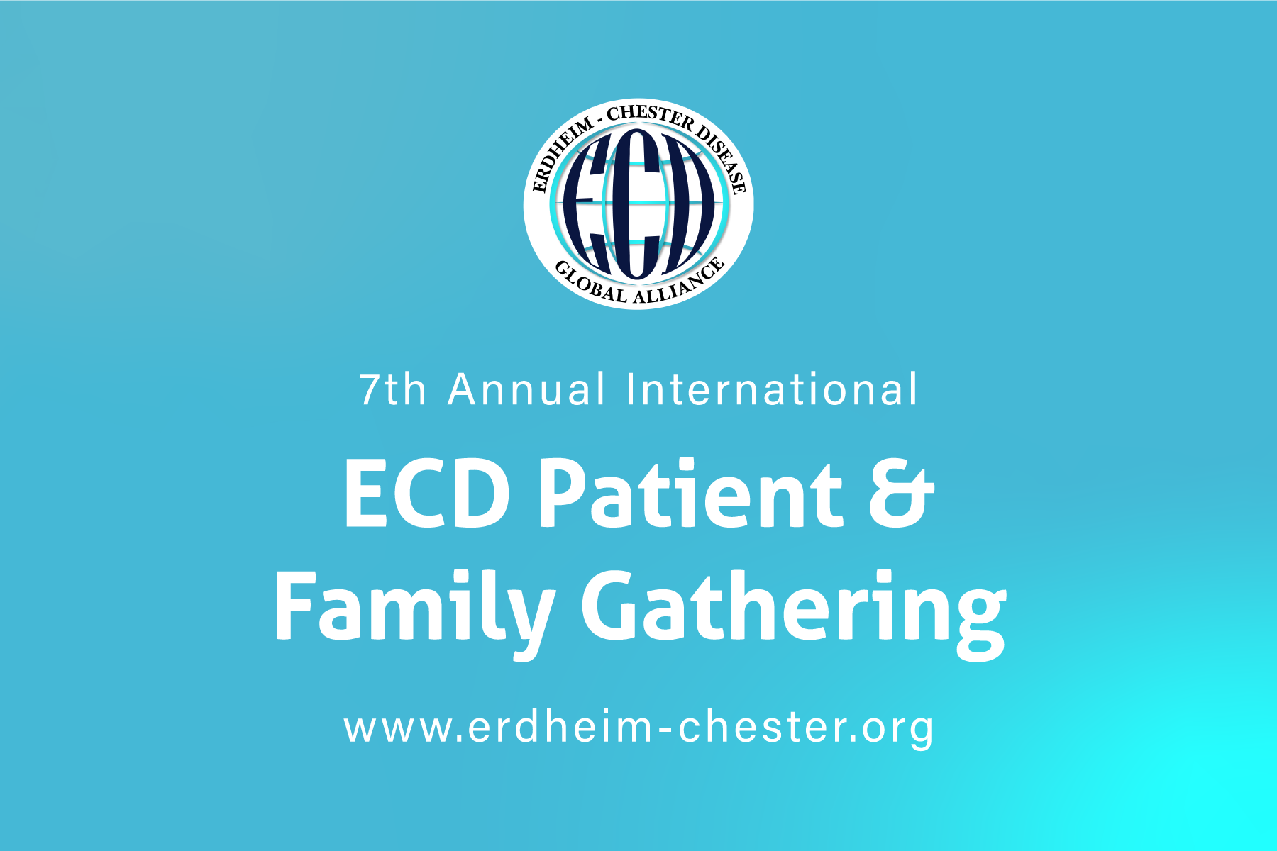 7th International ECD Patient & Family Gathering Milan, Italy