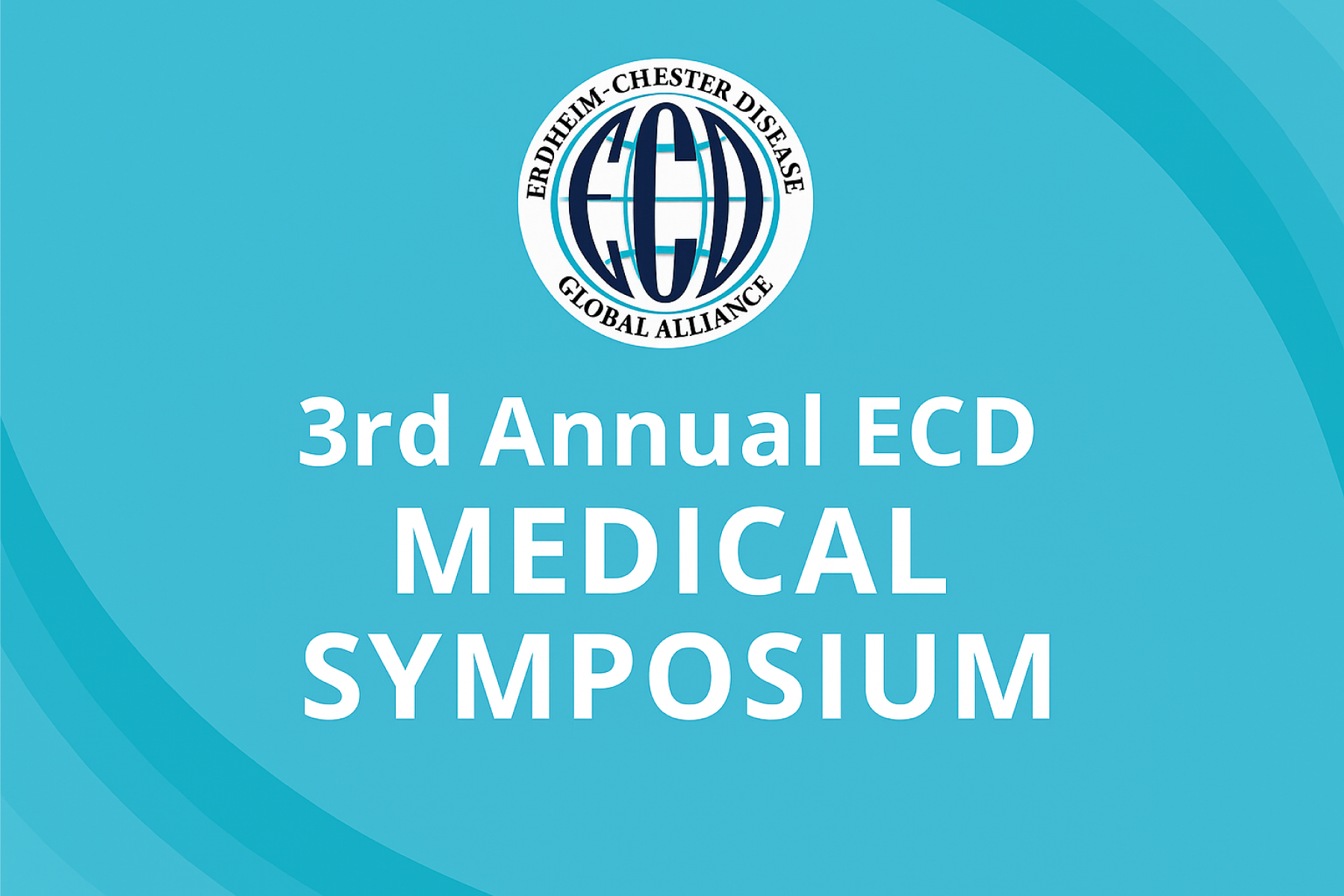 3rd Annual ECD Medical Symposium Houston, TX