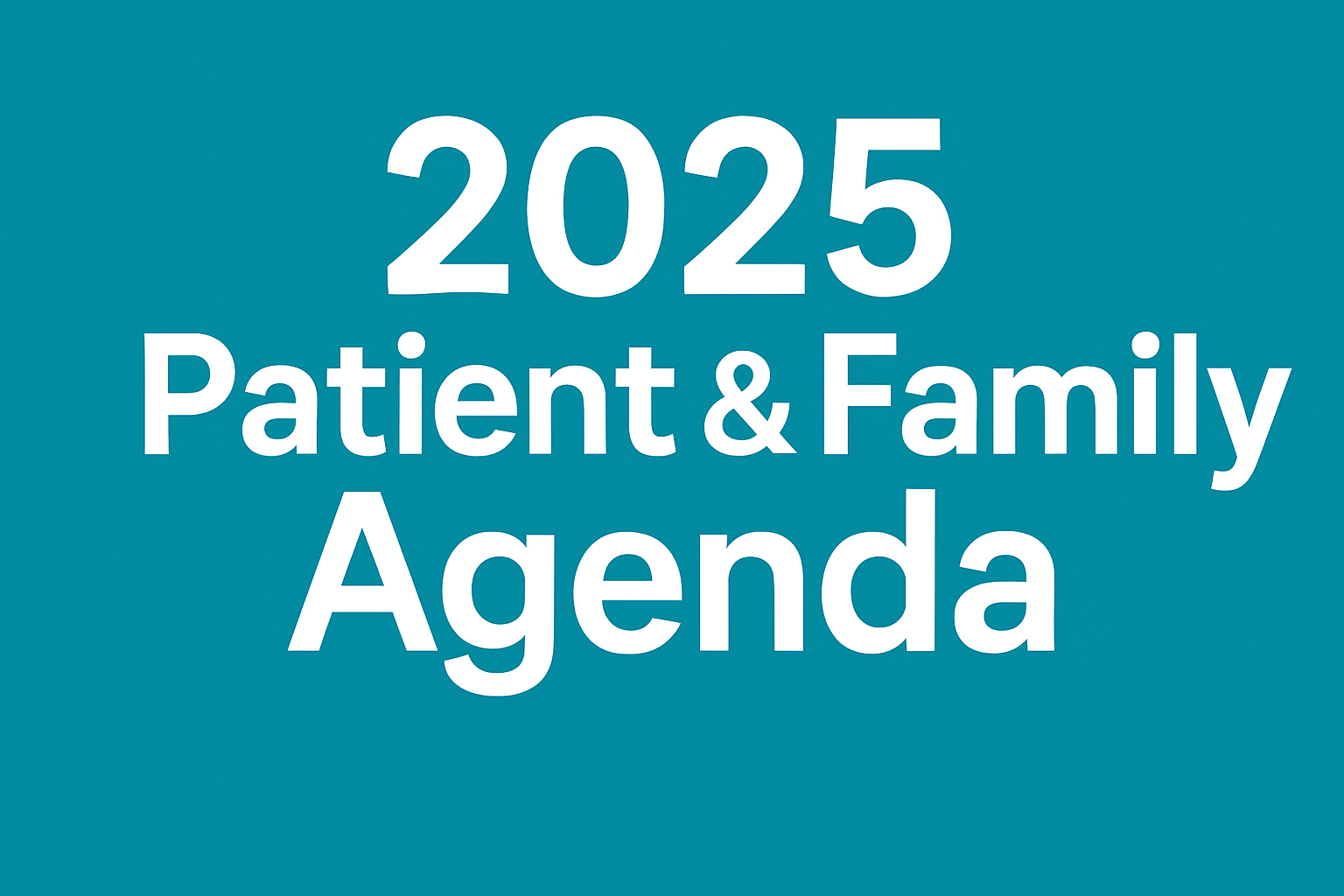 Agenda da reunião de pacientes e familiares de 2025